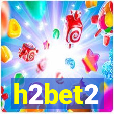 h2bet2