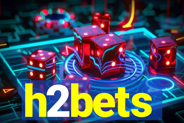 h2bets