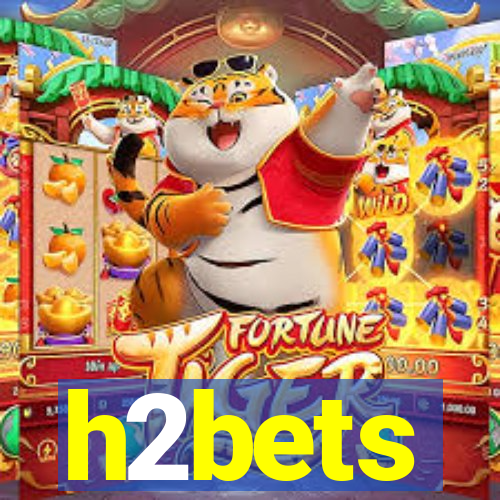 h2bets