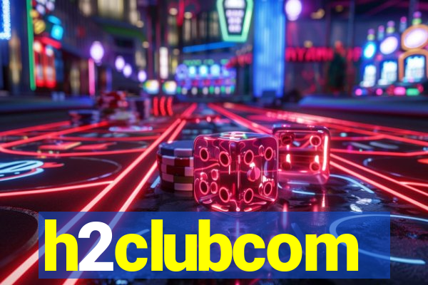 h2clubcom