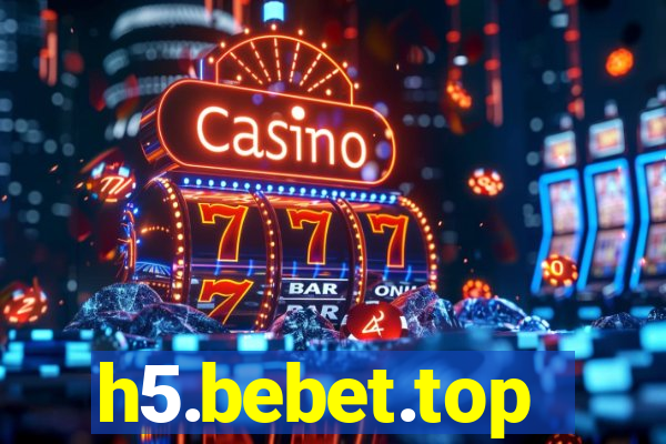 h5.bebet.top