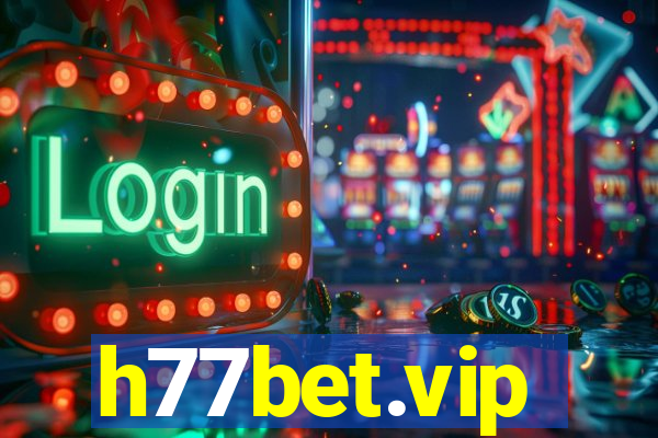 h77bet.vip