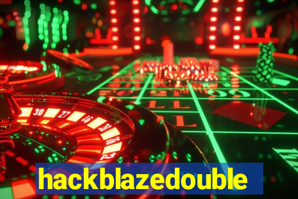 hackblazedouble