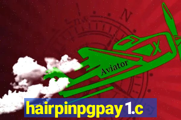 hairpinpgpay1.com