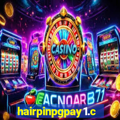 hairpinpgpay1.com