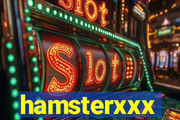 hamsterxxx
