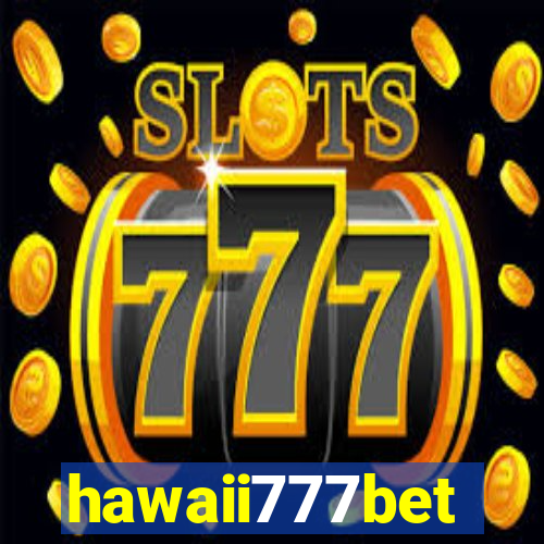 hawaii777bet