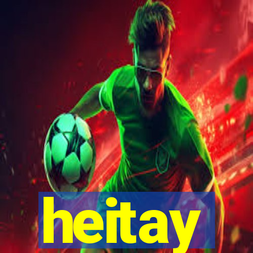 heitay