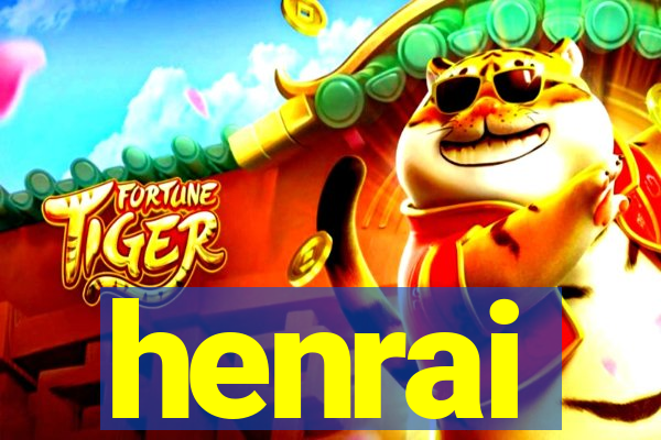 henrai