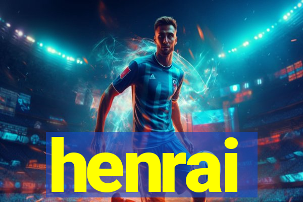 henrai