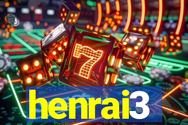 henrai3