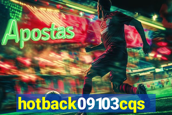 hotback09103cqs.cc