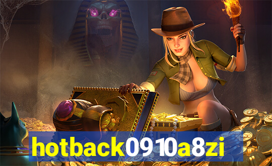 hotback0910a8zi.cc
