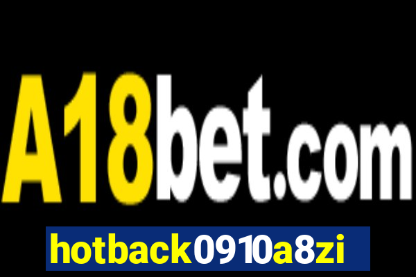 hotback0910a8zi.cc