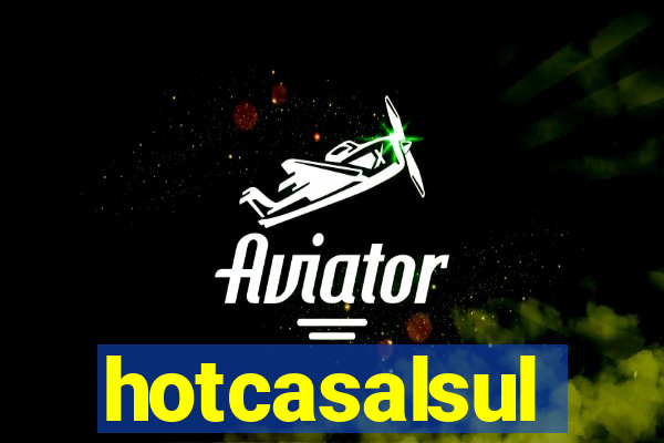 hotcasalsul