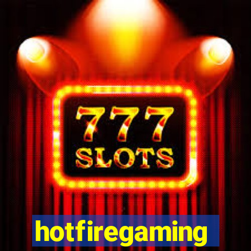 hotfiregaming
