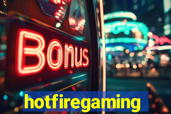 hotfiregaming