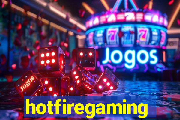 hotfiregaming