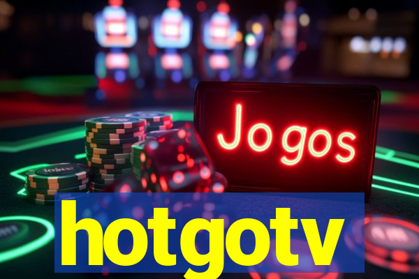 hotgotv