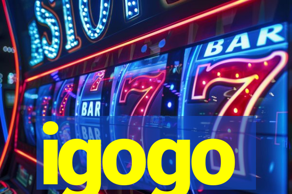 igogo