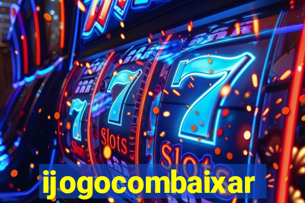 ijogocombaixar