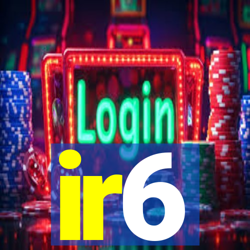 ir6