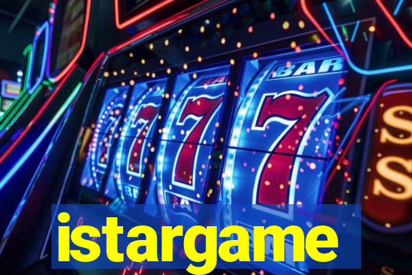 istargame