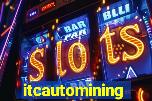 itcautomining