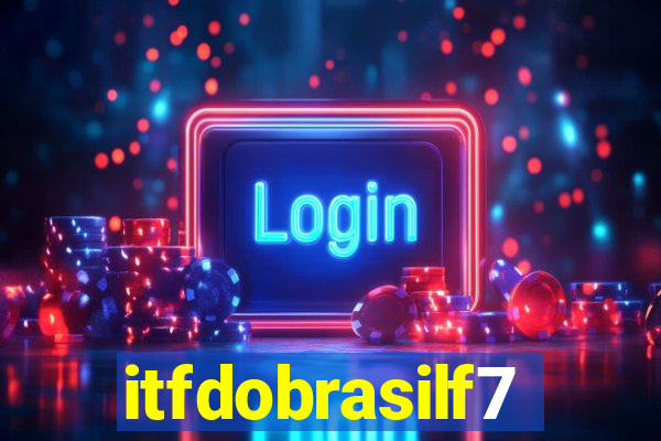 itfdobrasilf7