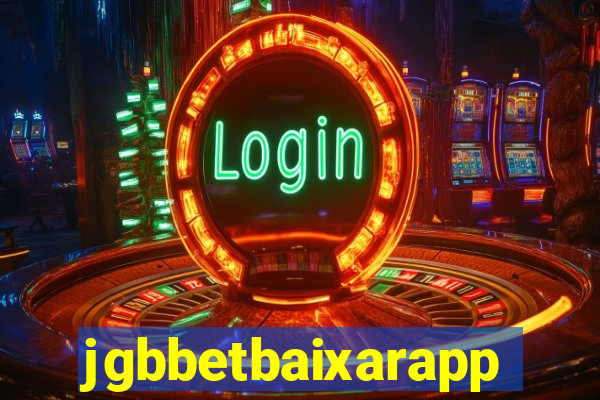 jgbbetbaixarapp