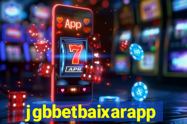 jgbbetbaixarapp