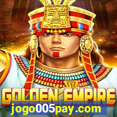 jogo005pay.com