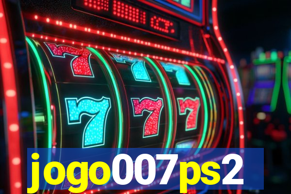jogo007ps2