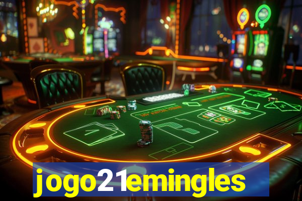 jogo21emingles