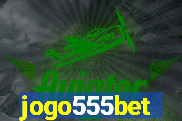 jogo555bet