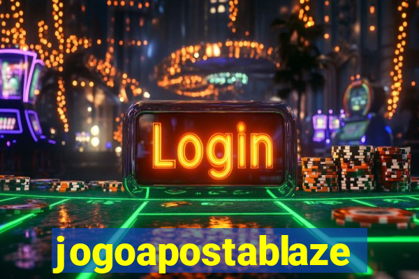 jogoapostablaze