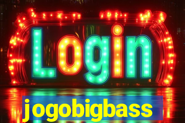 jogobigbass