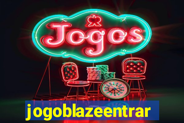 jogoblazeentrar