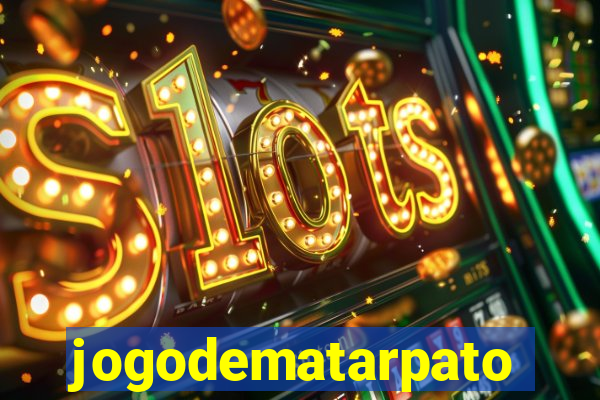jogodematarpato