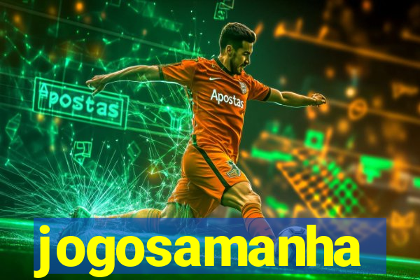 jogosamanha