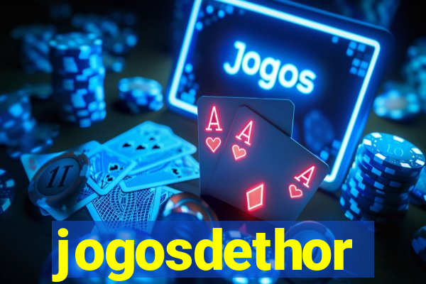 jogosdethor