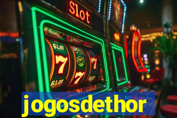 jogosdethor