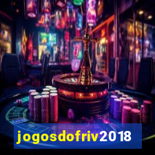 jogosdofriv2018