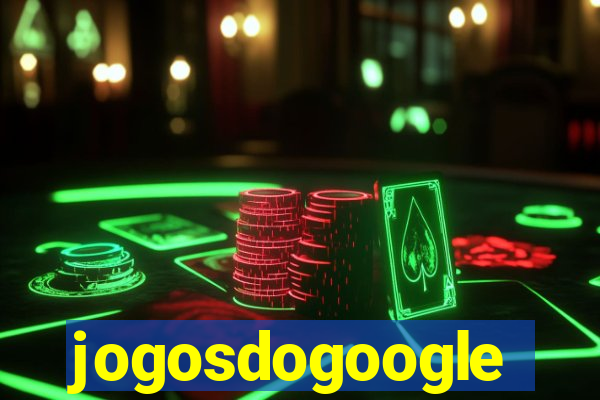 jogosdogoogle