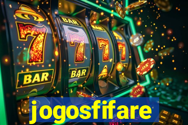 jogosfifare