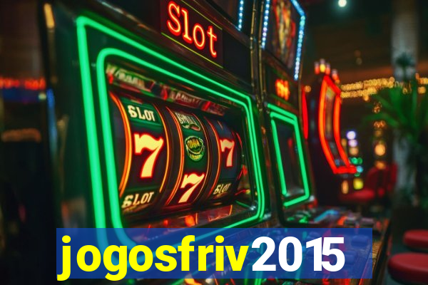 jogosfriv2015
