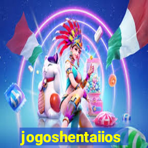 jogoshentaiios