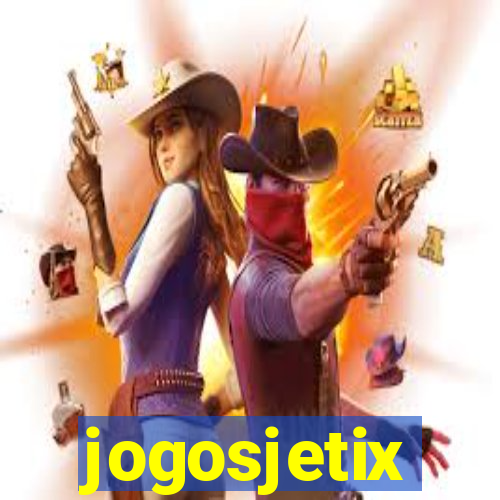 jogosjetix