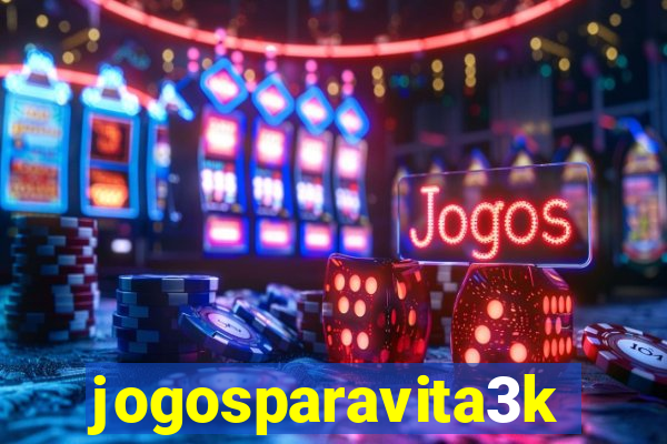 jogosparavita3k