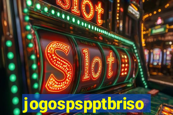jogospspptbriso